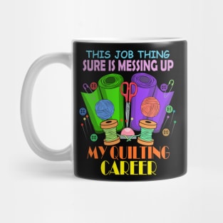 I need more Fiber Quilting Sewing Seamstress Mug